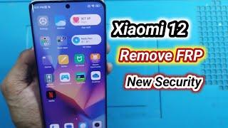 Xiaomi 12 Miui 14 Android 13 FRP Google Account Unlock New Security 2024 Without Pc
