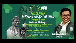 Pagelaran Wayang Golek Virtual | HARLAH PKB Ke 23 | Dadan Sunandar Sunarya #2