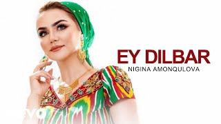 Nigina Amonqulova - EY DILBAR ( Official Video )