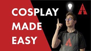 Cosplay Made Easy - FORGE Method | Cosplay Apprentice