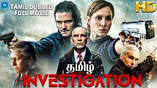 இன்வெஸ்டிகஷன்- INVESTIGATION Tamil Dubbed Full Movie | Hollywood Movie In Tamil