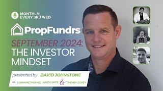 Overcoming the Fear of Investing: PropFundrs Community Webinar Highlights (Sept 2024)