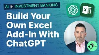 AI in Investment Banking: Create your very own Excel Addin with ChatGPT