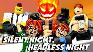 SILENT NIGHT, HEADLESS NIGHT ALL EPISODES / ROBLOX Brookhaven RP - FUNNY MOMENTS