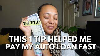 1 Trick to Pay Off Your Auto Loan Faster!