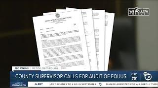 County supervisor calls for audit of Equus