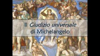 Il Giudizio universale di Michelangelo nella Cappella Sistina