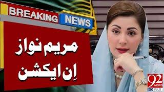 Maryam Nawaz in Action | Breaking News | 92NewsHD