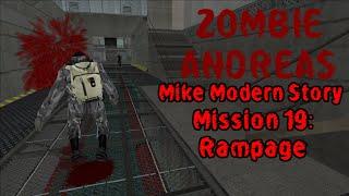 Mike Modern Story Mission 19: Rampage. GTA: Zombie Andreas Complete.