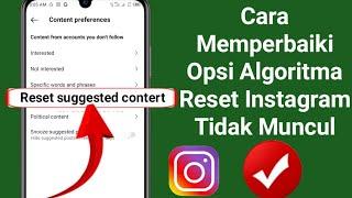 Cara Memperbaiki Opsi Algoritma Reset Instagram Tidak Muncul | Reset Algoritma Instagram (2024)