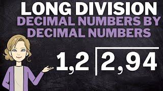 Long Division: Decimal Numbers by Decimal Numbers
