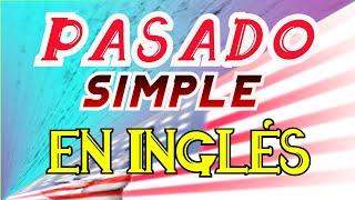 PASADO SIMPLE EN INGLÉS