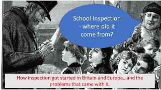 School Inspection - where did it come from?