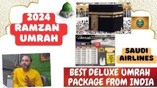 RAMZAN UMRAH PACKAGE FROM INDIA 2024, LATEST RAMZAN UMRAH PACKAGE , 2024 UMRAH PACKAGES #ramzanumrah