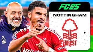 I Rebuild NOTTINGHAM FOREST As They Shock The World!