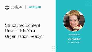 Structured Content Unveiled - Is Your Organization Ready?