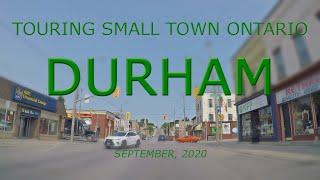 Touring Small Town Ontario: Durham (September, 2020)