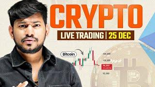 Live Trading || Crypto and Altcoins  | | 25 Dec  - #bitcoin #btc #xauusd |