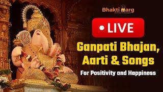 Live Ganesh Aarti, Bhajan & Mantra for Peace | Bhakti Marg Devotional Stream #ganpatibhajans