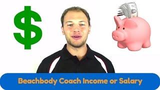 Beachbody Coach Income | Beachbody Coach Salary. How Much Can Coaches Really Make With Business?