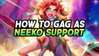 How to Gag and Dominate as Neeko Support