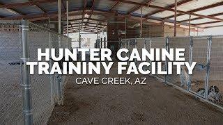 Hunter Canine Training Facility Tour