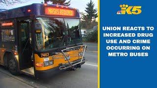 Union representing Metro drivers reacts to increased drug use and crime in buses; county responds