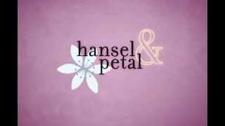 Hansel and Petal Ad.flv