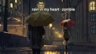 Rain in my heart - zombie || new English romantic song 2025