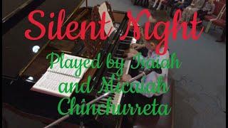 Silent Night - Played by Isaiah and Micaiah Chinchurreta