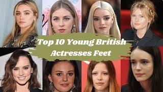 Top 10 Young British Actresses Feet | Celebrities Feet