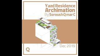 ARCHIMATION - Yazd Residence Animated Diagram - Advanced Architectural Presentation