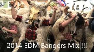 2014 EDM Bangers Mix !!