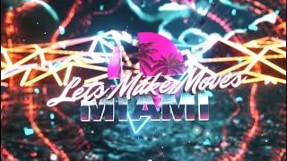 Let's Make Moves Miami 2023 || Official Trailer