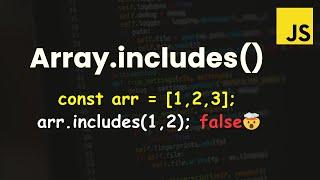 Array.includes() Method in JavaScript: A Step-by-Step Explanation