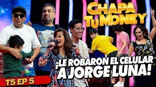 ¡LE ROBARON EL CELULAR A JORGE LUNA! | CHAPA TU MONEY