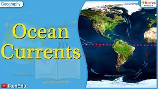 Ocean Currents | iKen | iKen Edu | iKen App