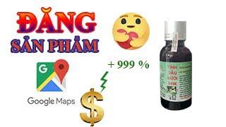 Đăng sản phẩm lên google maps nhanh chi tiết-Thiên hoa xuân