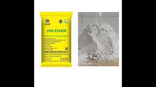 What's jinchan metallic ore dressing agent?