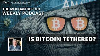 Is Bitcoin Tethered?