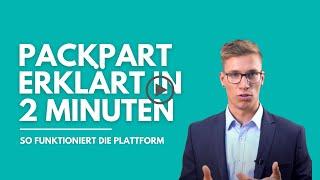 PackPart erklärt in 2 Minuten! - So funktioniert die Plattform