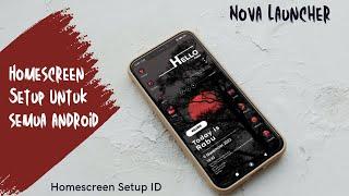 Membuat Tampilan Android Jadi Makin Keren || Nova Launcher Setup
