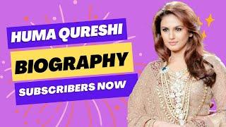 Huma Qureshi Biography & Lifestyle in 2024 | Net Worth, House, Car, Family, Biography