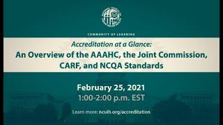 Accreditation at a Glance: An Overview of the AAAHC, TJC, CARF, and NCQA Standards