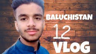 Baluchistan | 12 Vlog | Usama Baloch