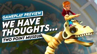 Museums CAN be fun - Two Point Museum Gameplay Preview