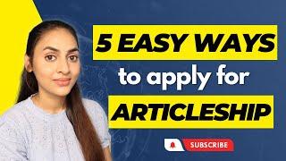 5 ways to apply for Articleship | How to apply for Articleship | CA Articleship | @azfarKhan