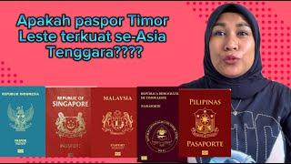 Apakah paspor Timor Leste terkuat se-Asia Tenggara??