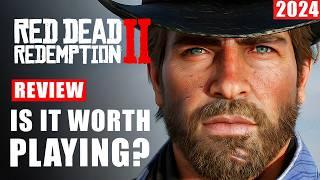 Red Dead Redemption 2 Review 2024 - Is It Worth Playing After 6 YEARS?