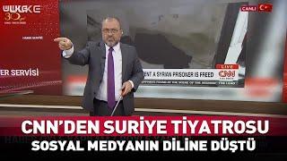 CNN'in Suriye Tiyatrosu Deşifre Oldu #haber